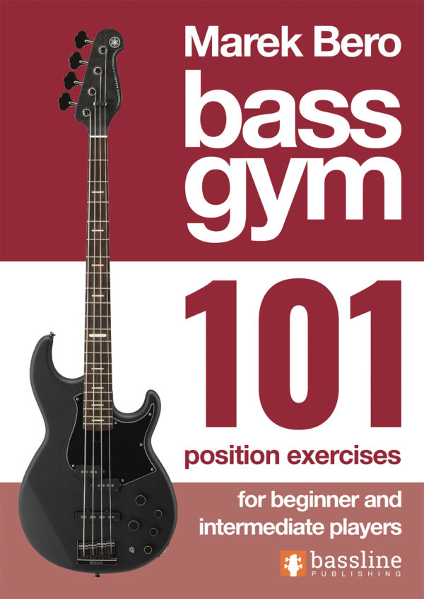 Front cover of Bass Gym - 101 Position Exercises for Beginner and Intermediate Players